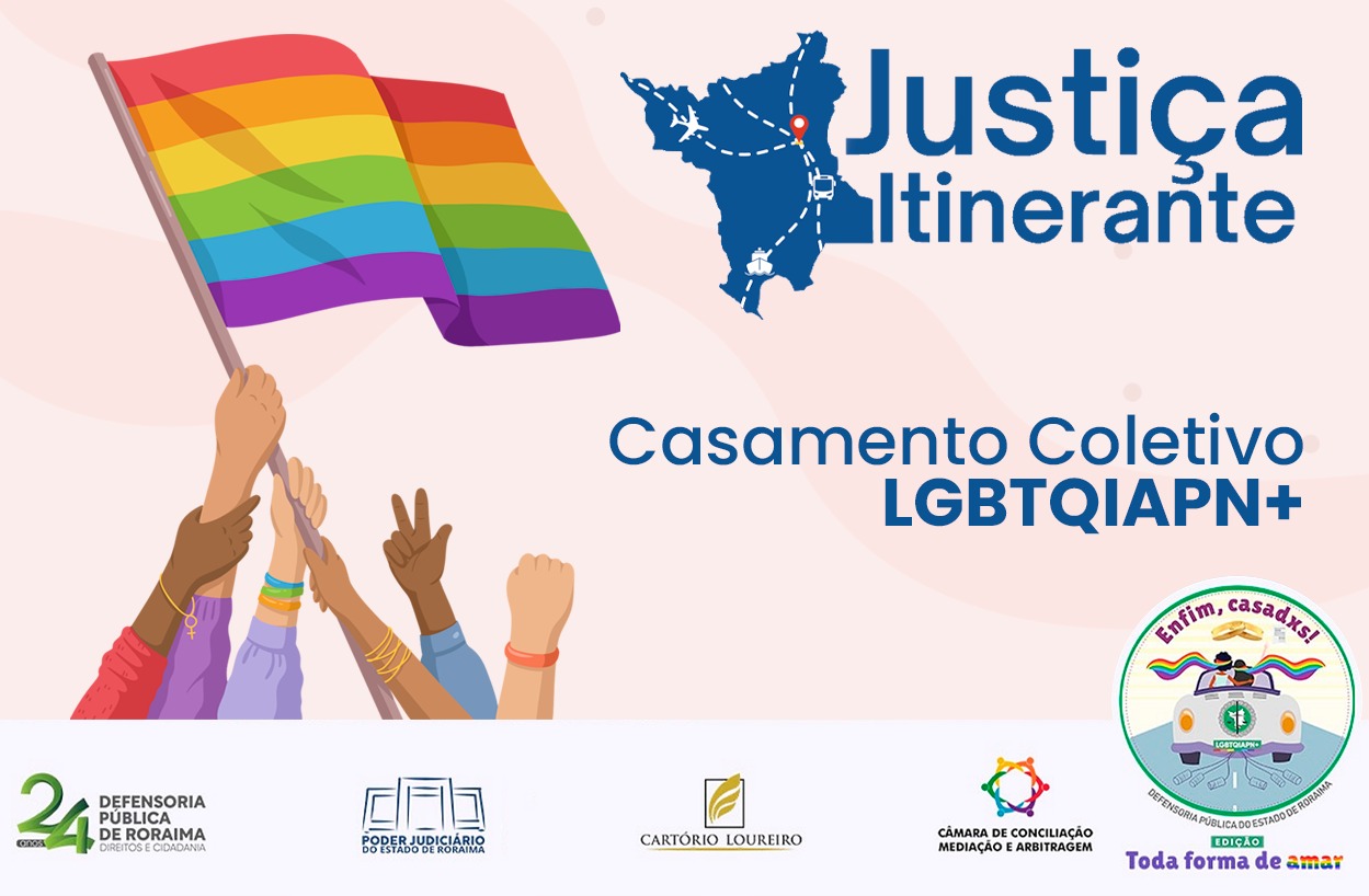 Imagem colorida contém banner de divulgação do Casamento Coletivo, da parceria do programa Justiça Itinerante com a Defensoria Píublica do Estado de Roraima (DPERR).