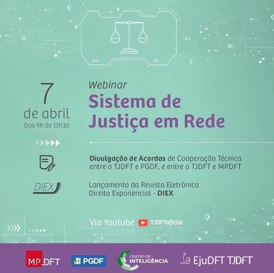 Imagem colorida ilustrativa do banner do evento “webinar Sistema de Justiça em Rede”. 