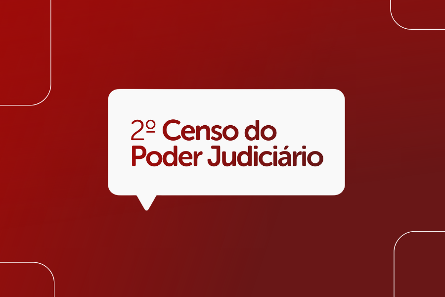 card em vermelho com balão de fala que contém a fase 2° censo poder judiciario