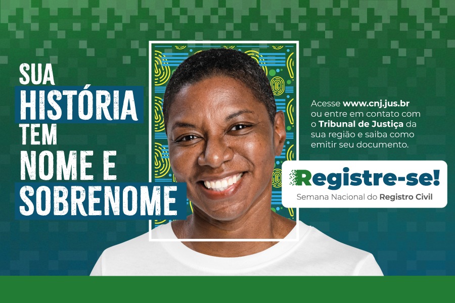 Imagem ilustrativa mostra card da campanha Registra-se do CNJ. Ao centro, uma moça negra sorrindo para foto