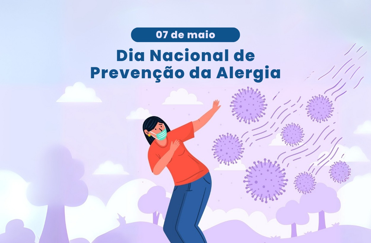 7 de Maio – Dia Nacional de Prevenção da Alergia: mais saúde, menos reações