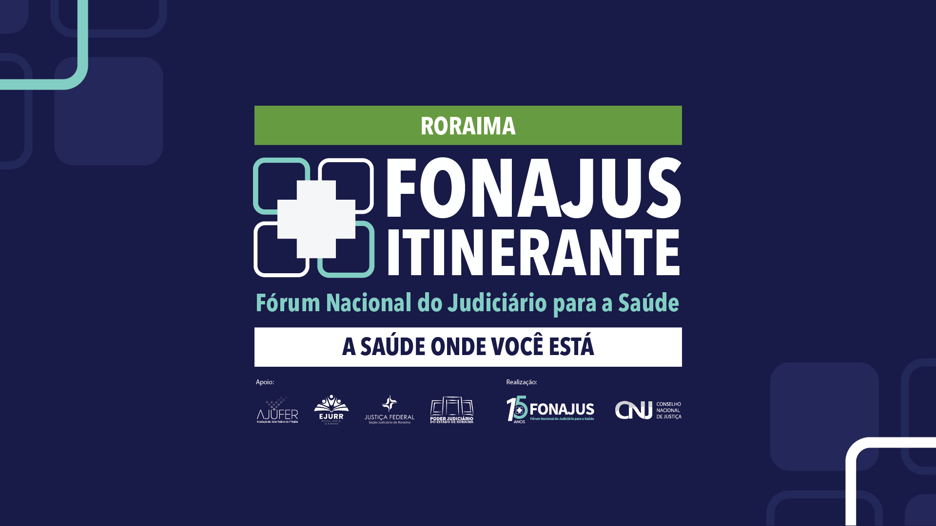 Justiça de Roraima sediará o FONAJUS Itinerante