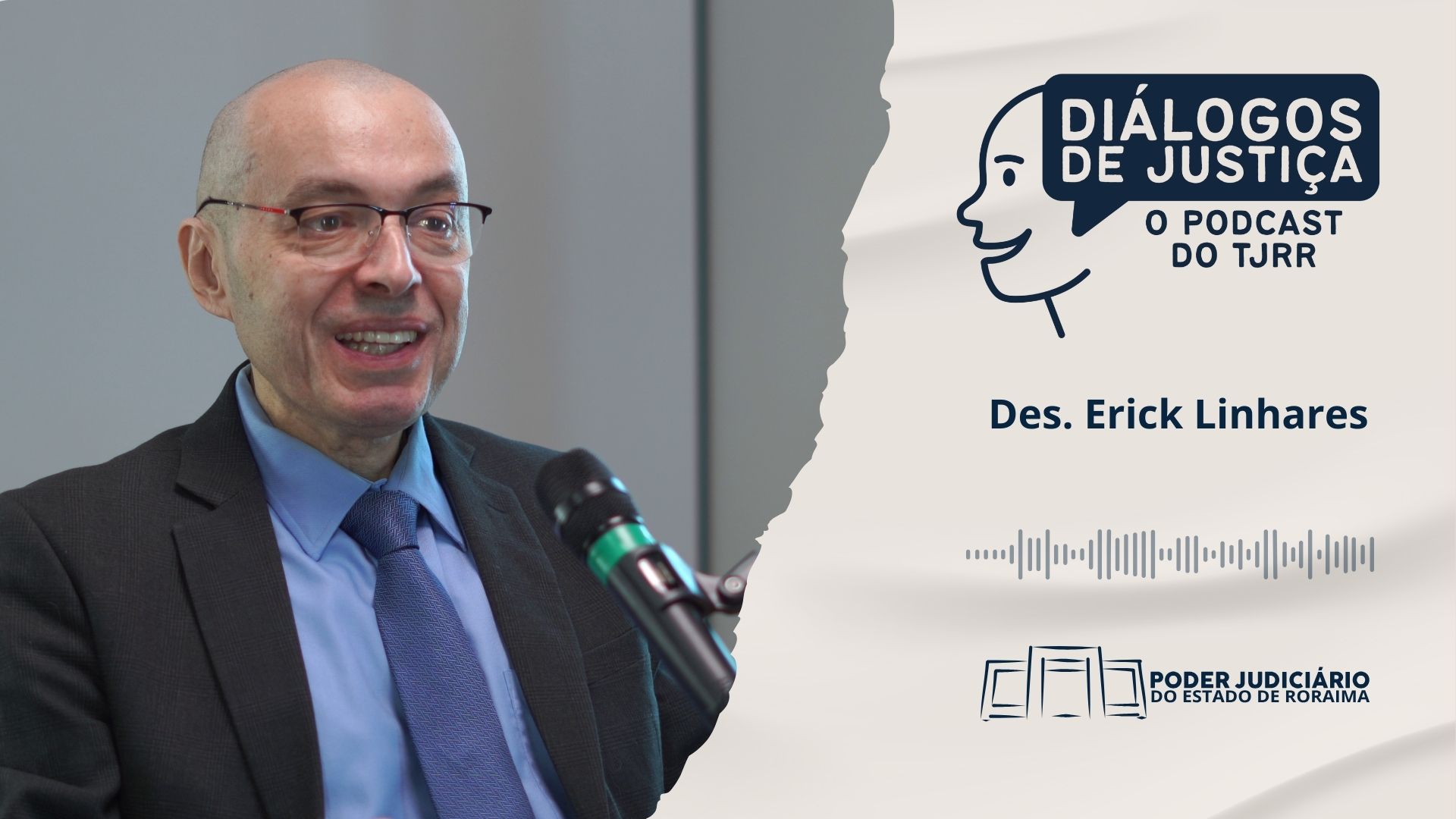 Podcast “Diálogos de Justiça” aborda o papel da Corregedoria-Geral de Justiça