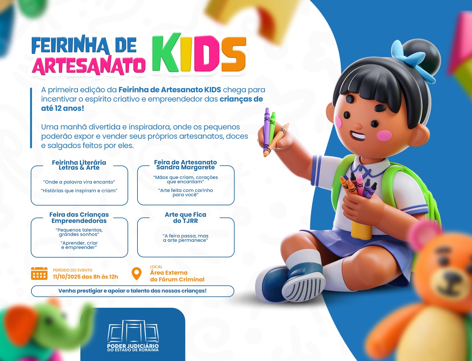 EDUCAÇÃO E CIDADANIA - Fórum Criminal realiza 2ª edição da Feirinha de Artesanato Kids para incentivar o empreendedorismo infantil