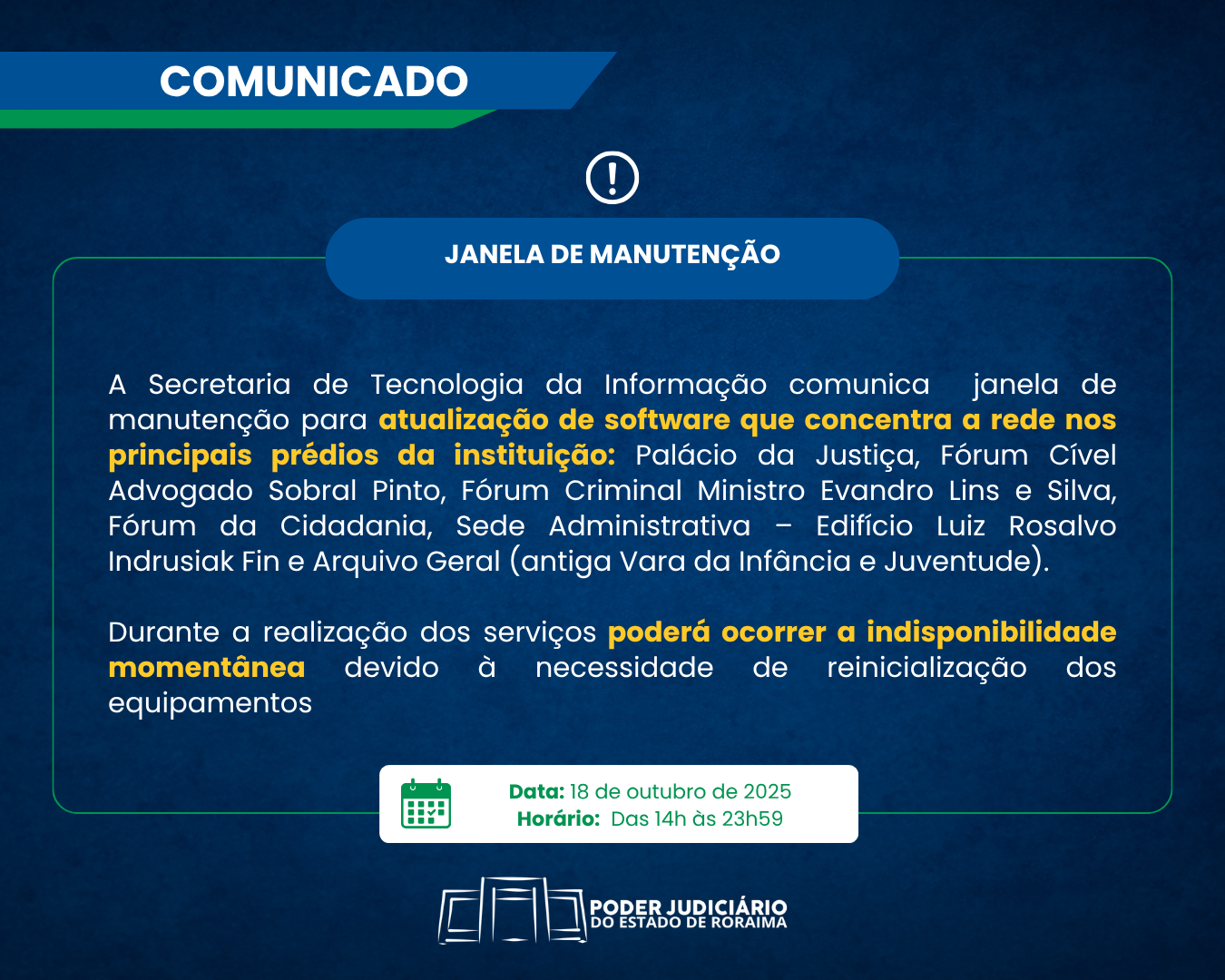 MANUTENÇÃO - TJRR realizará atualização de software em equipamentos de rede no dia 18 de outubro