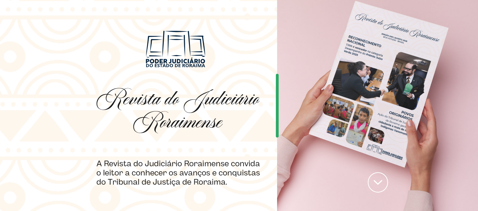Imagem de divulgação da Revista do Judiciário Roraimense (Tribunal de Justiça de Roraima). À esquerda, o título caligráfico. À direita, mãos seguram a capa impressa com fotos sobre Reconhecimento Nacional e Povos Originários.