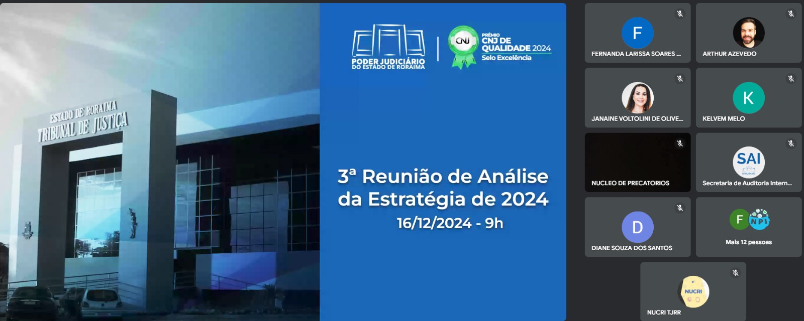 A imagem é um print da reunião realizada pela internet, com um painel azul contendo os dizeres "3ª Reunião de Análise da Estratégia de 2024", com a participação de diversas autoridades do TJRR