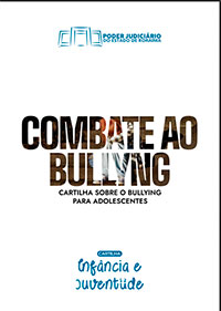 Cartilha Combate ao Bullyng - Para Adolescentes - PDF - 11,1 MB (Link abre em nova janela)