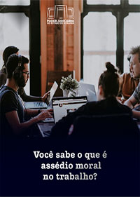 Cartilha Você sabe o que é assédio moral no trabalho? - PDF - 12,8 MB (Link abre em nova janela)