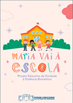 Cartaz Maria vai a Escola - PDF - 815 KB (Link abre em nova janela)