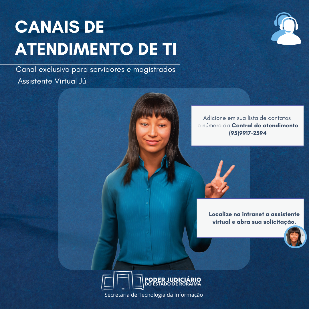 Assistente Virtual Jú - Canal exclusivo para servidores e magistrados