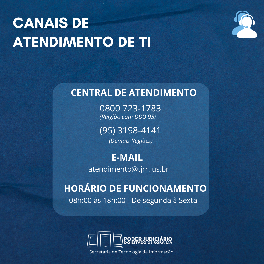 Canais de Atendimento de TI - TJRR - Público em Geral